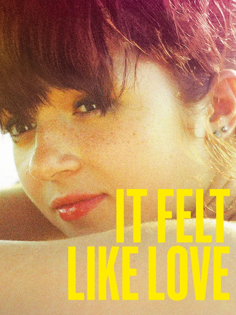 It Felt Like Love