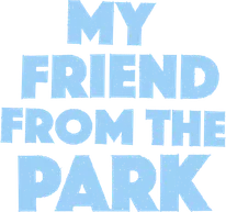 My Friend from the Park