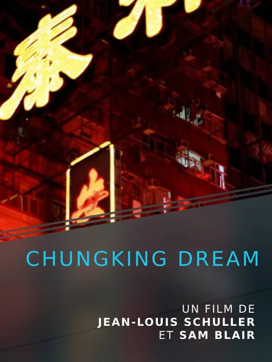 Chungking dream