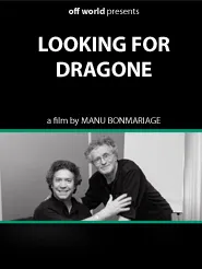 Looking for Dragone