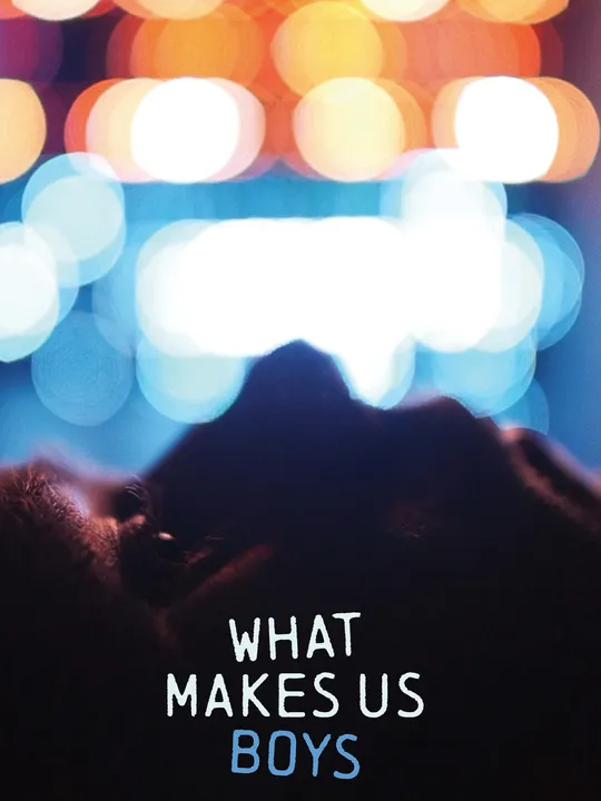 What Makes us Boys