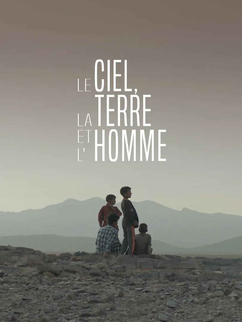 Le Ciel, la Terre et L'Homme