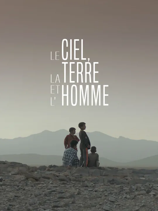 Le Ciel, la Terre et L'Homme