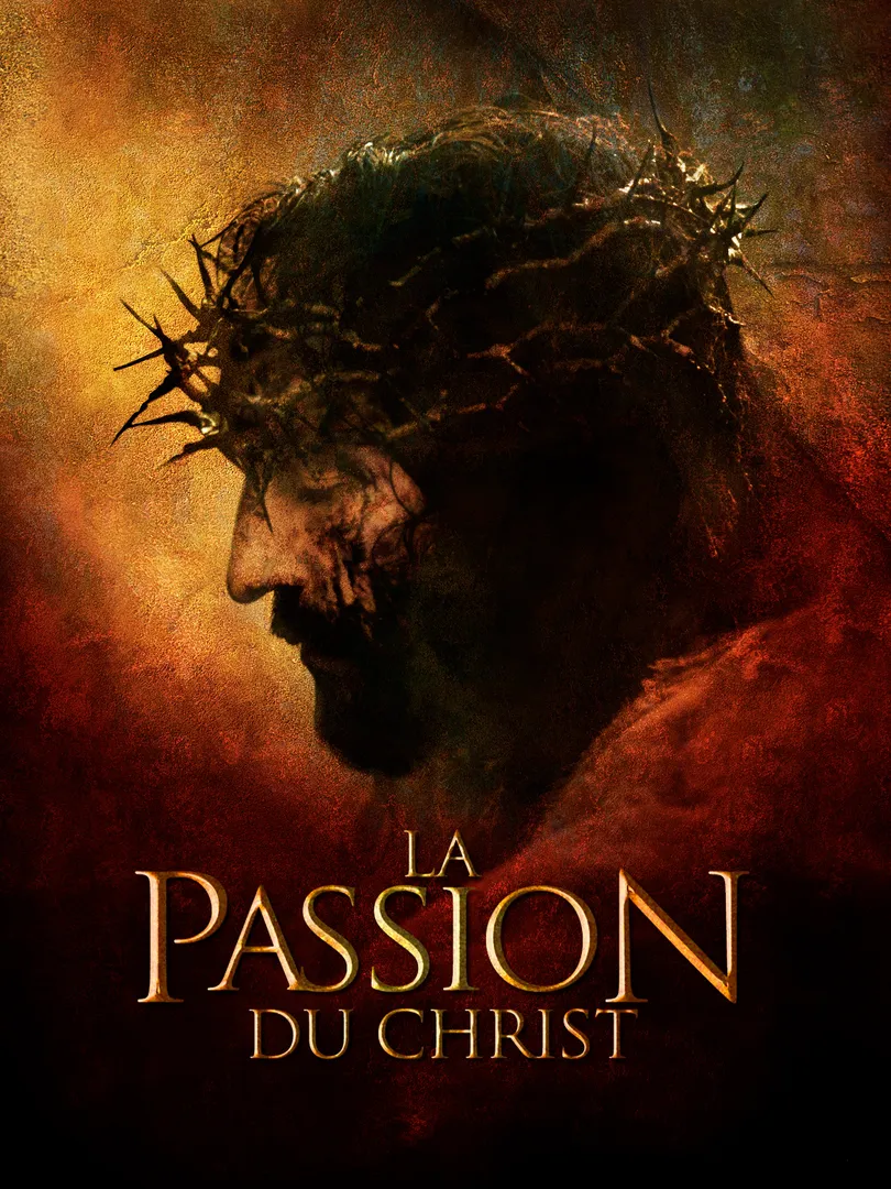 La Passion du Christ
