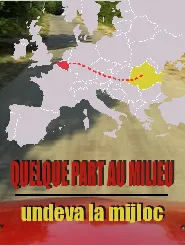 Undeva la mijloc
