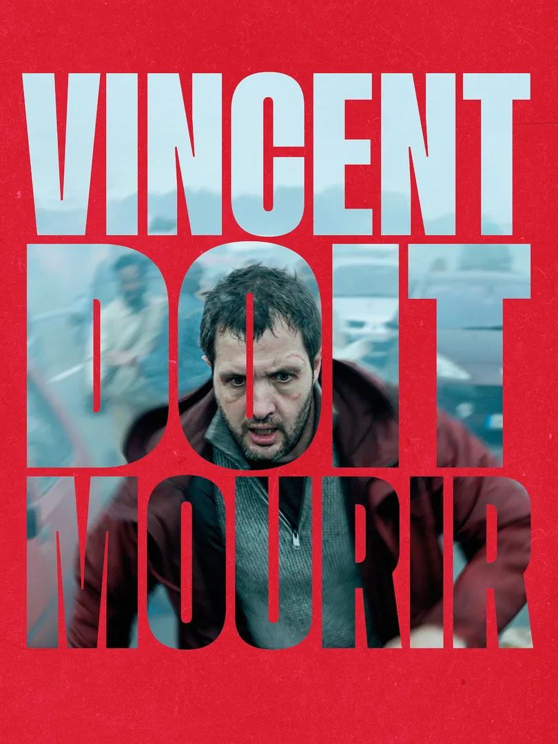 Vincent Must Die