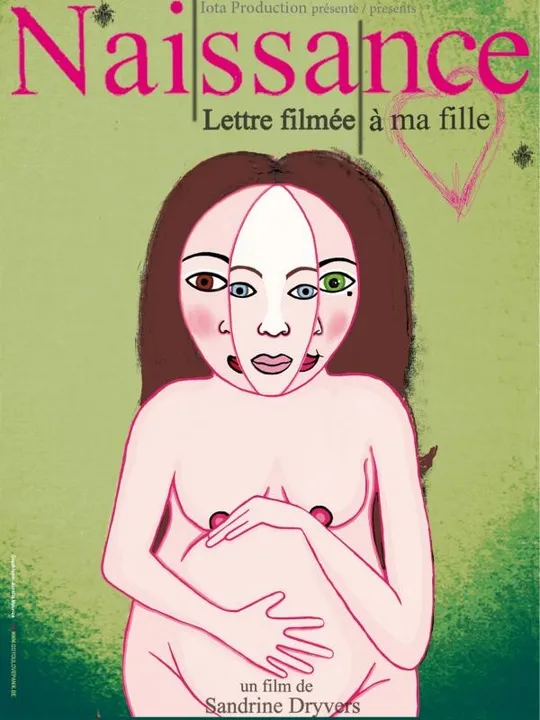 Naissance, lettre filmée à ma fille