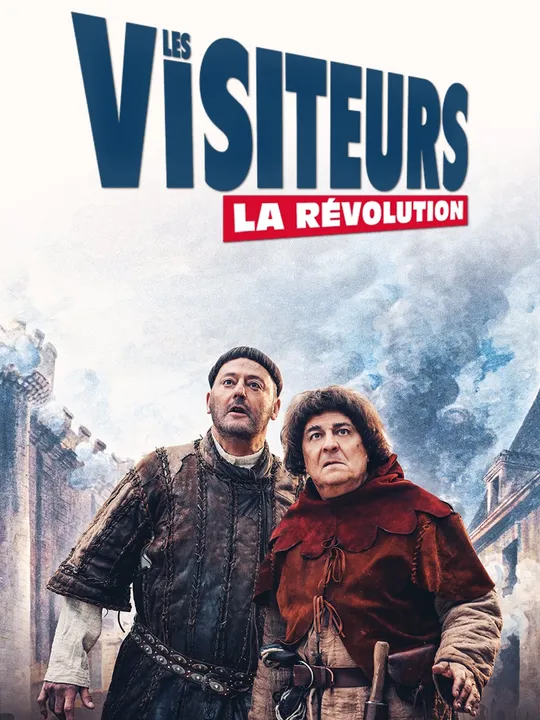 Les visiteurs: La révolution