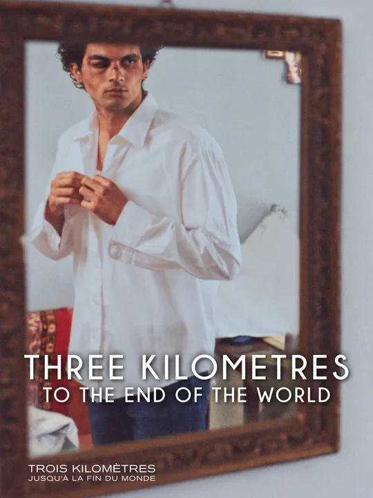 Trois kilomètres jusqu'à la fin du monde