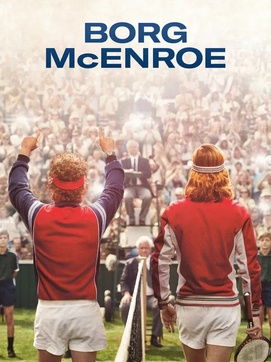 Borg McEnroe - Duell zweier Gladiatoren
