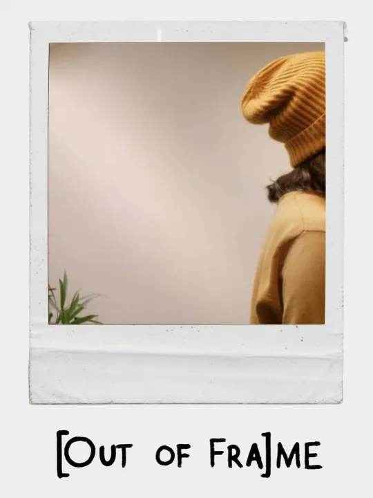 Out of Frame