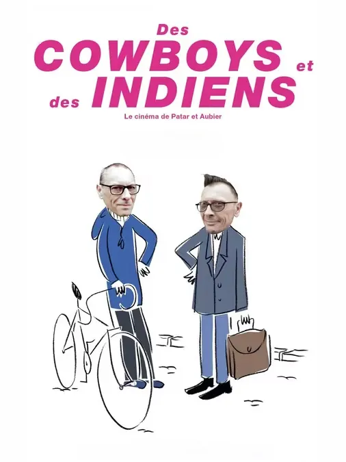 Des cowboys et des indiens : le cinéma de Patar et Aubier
