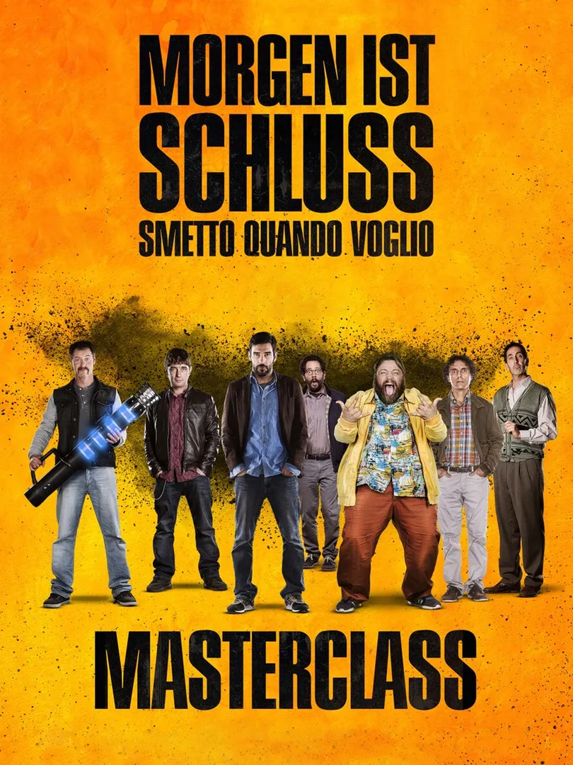 Morgen ist Schluss - Masterclass