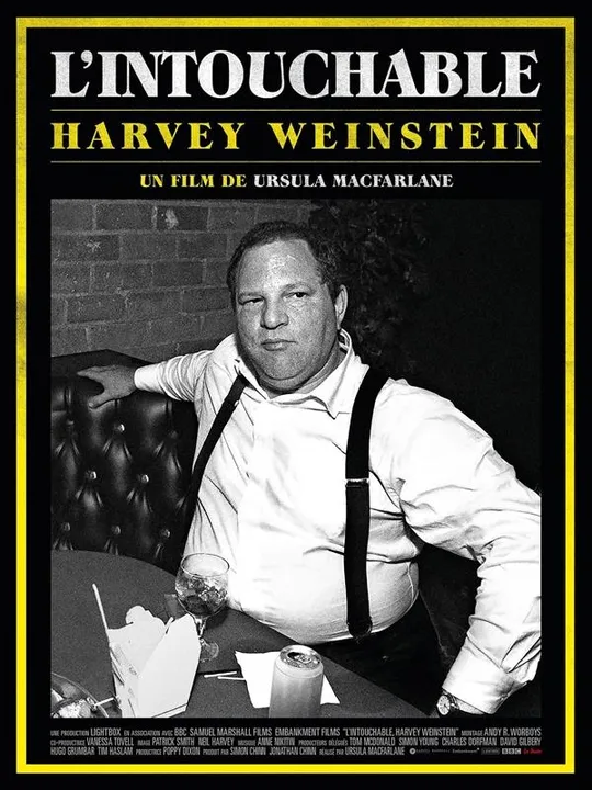 L'intouchable, Harvey Weinstein