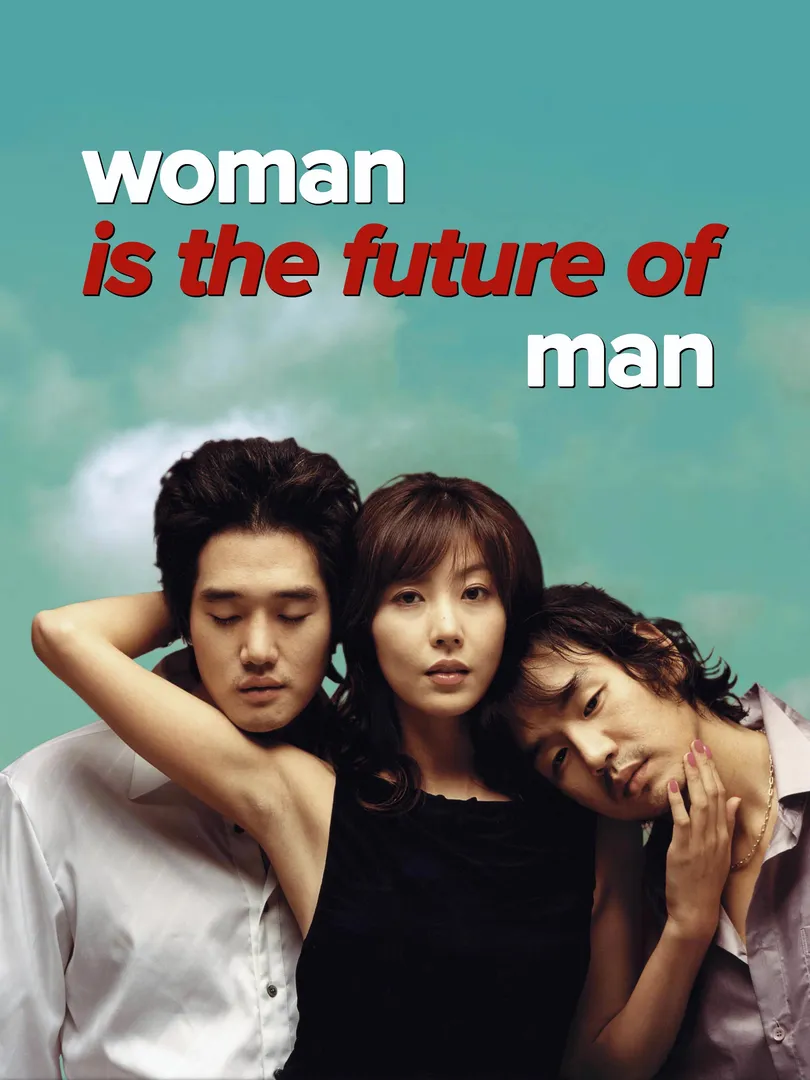 Woman Is the Future of Man