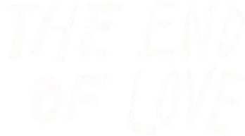 The End of Love title art image