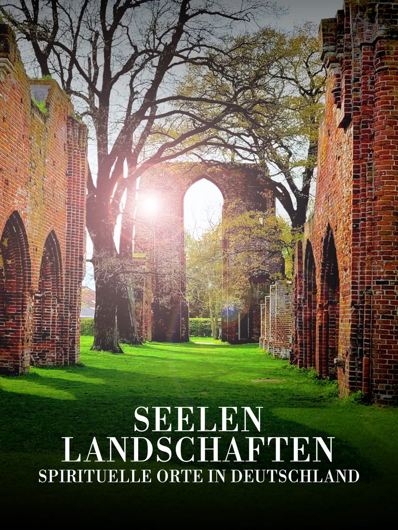 Seelenlandschaften: Spirituelle Orte in Deutschland