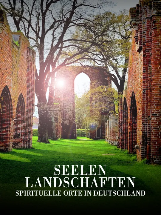 Seelenlandschaften: Spirituelle Orte in Deutschland