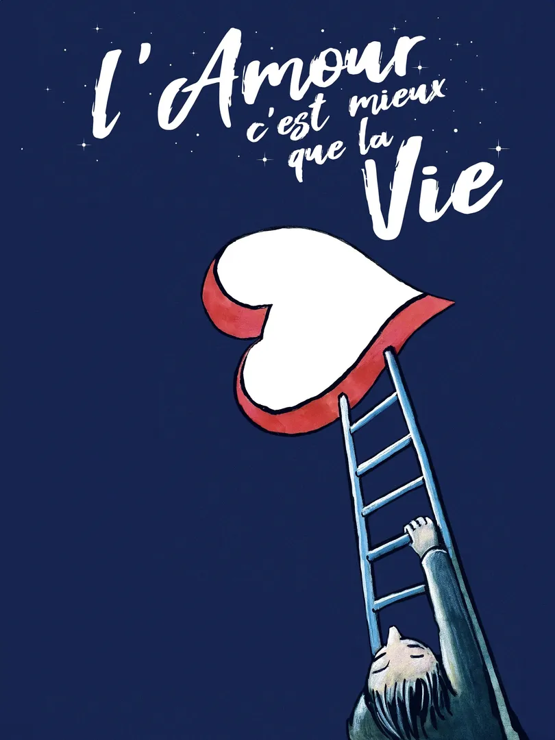 L'amour c'est mieux que la vie