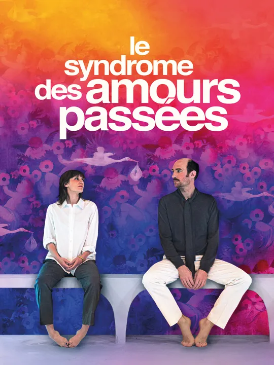 Le syndrome des amours passées