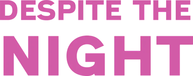 Despite the Night title art image