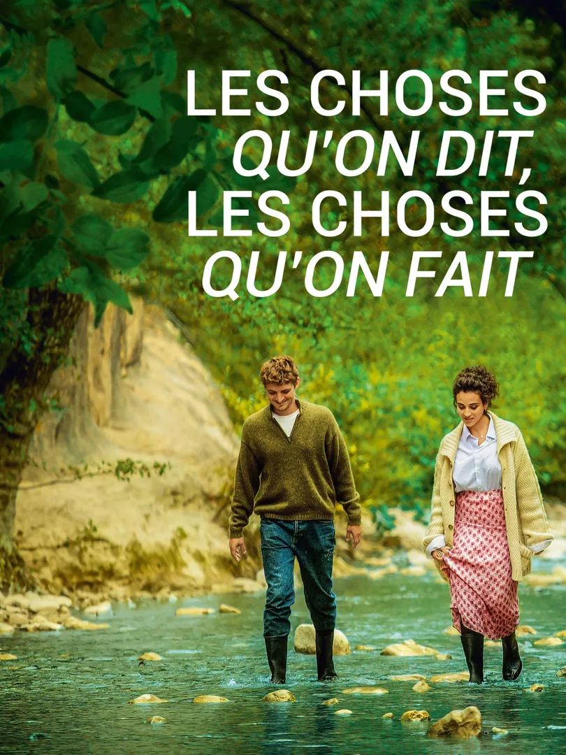 Les choses qu'on dit, les choses qu'on fait