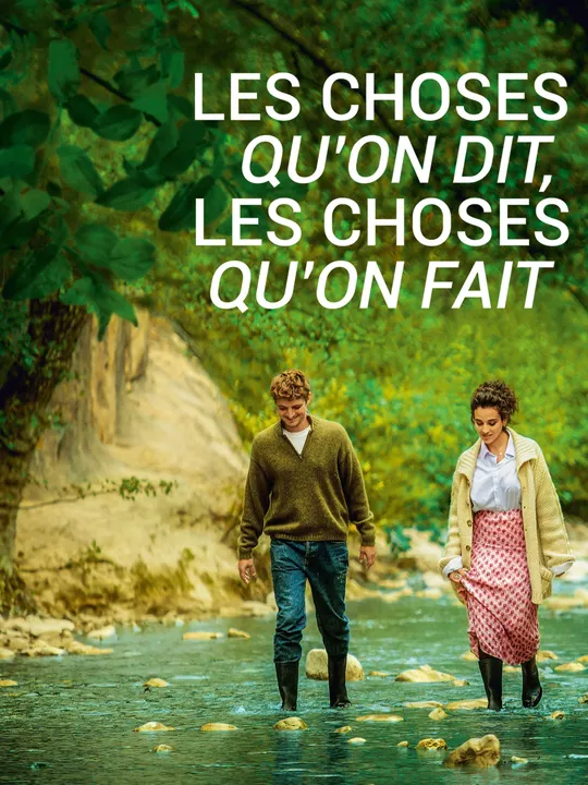 Les choses qu'on dit, les choses qu'on fait