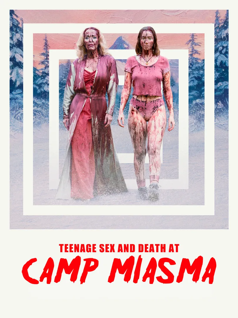 Teenage Sex and Death at Camp Miasma