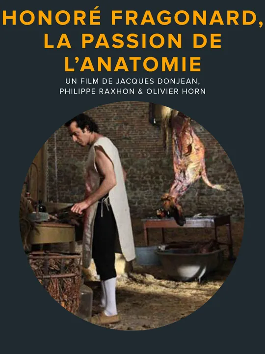 Honoré Fragonard, la passion de l’anatomie