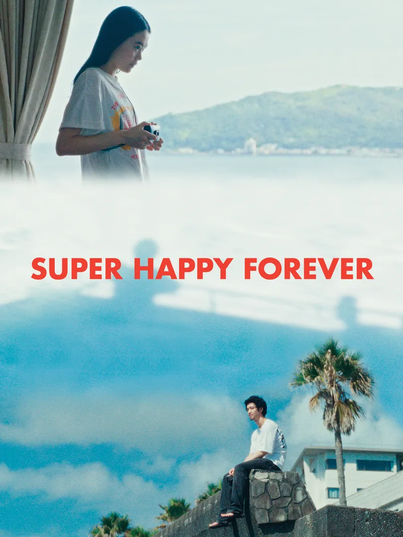 Super Happy Forever