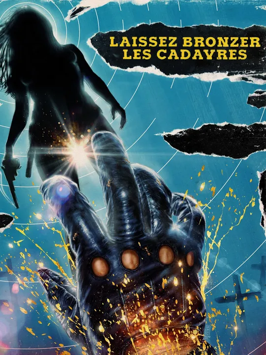 Laissez bronzer les cadavres