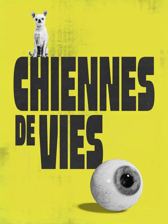 Chiennes de vie