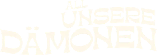 All unsere Dämonen title art image