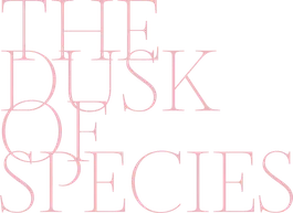 The Dusk of Species title art image