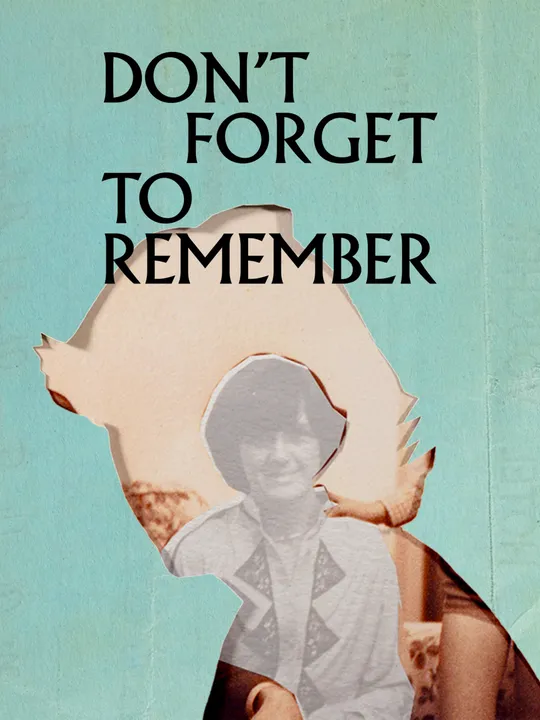 Don't Forget to Remember