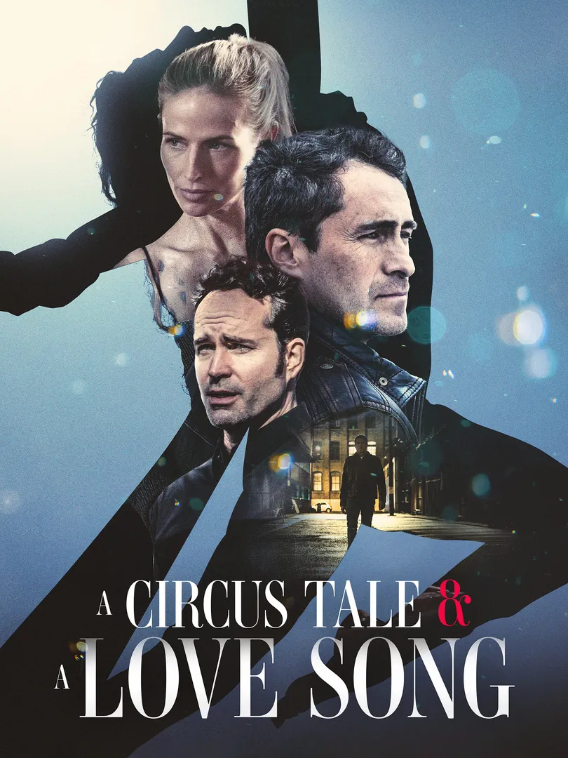 A Circus Tale & A Love Song