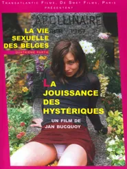 La Jouissance des hystériques