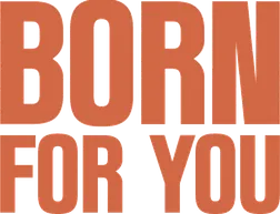 Born for You