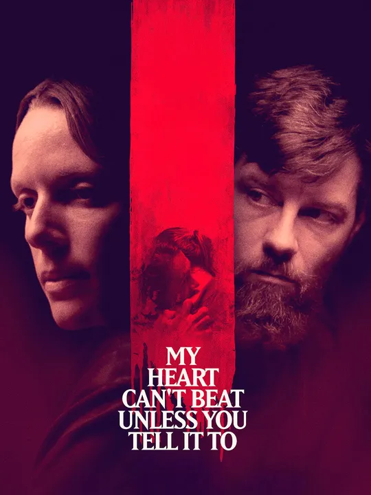 My Heart Can't Beat Unless You Tell It To