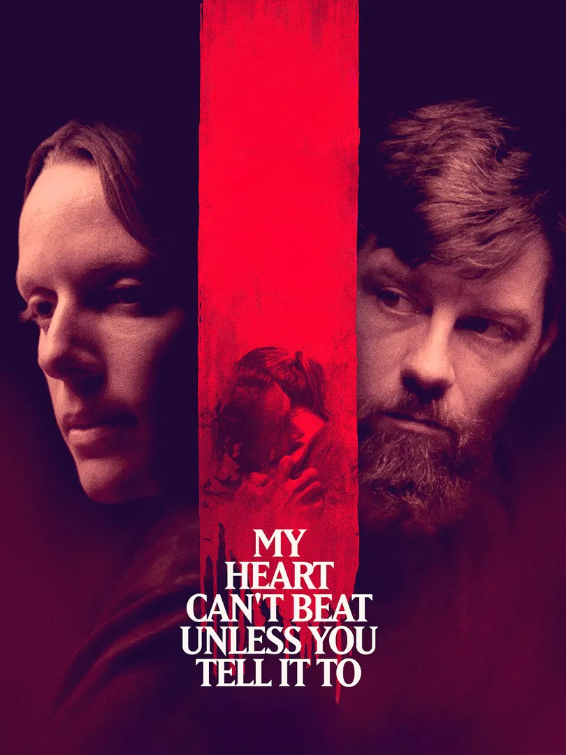 My Heart Can't Beat Unless You Tell It To