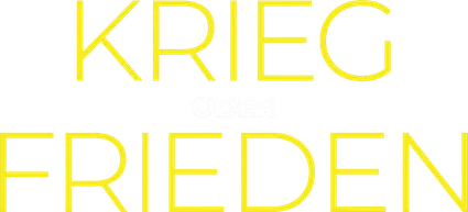 Krieg oder Frieden title art image