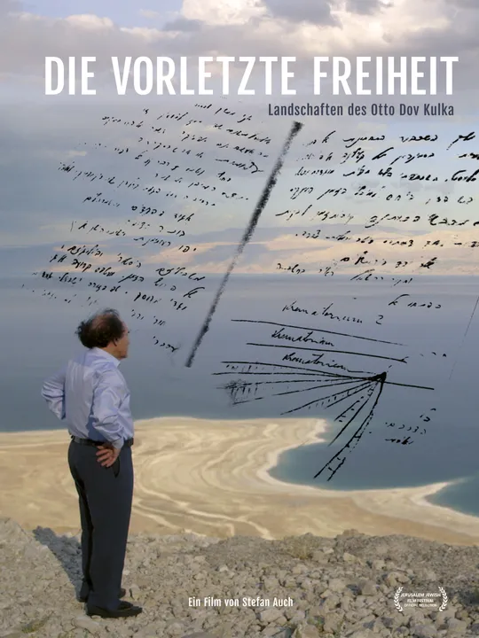 Die vorletzte Freiheit – Landschaften des Otto Dov Kulka