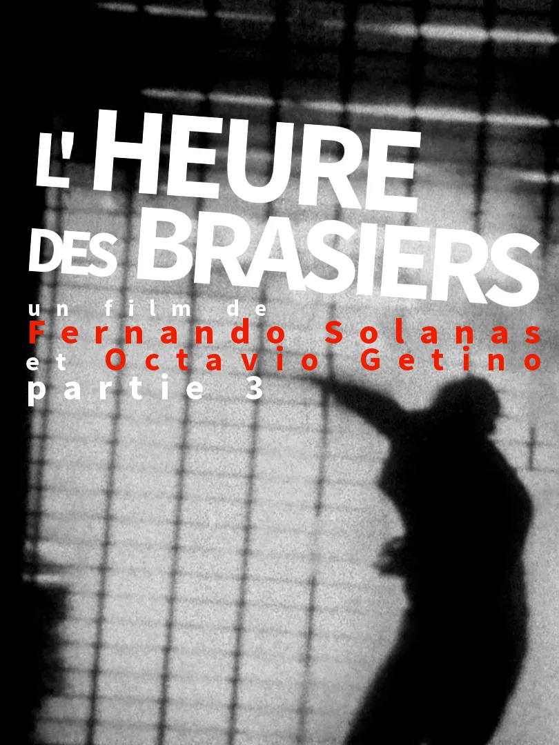 L'Heure des brasiers - Partie 3 : Violence et libération