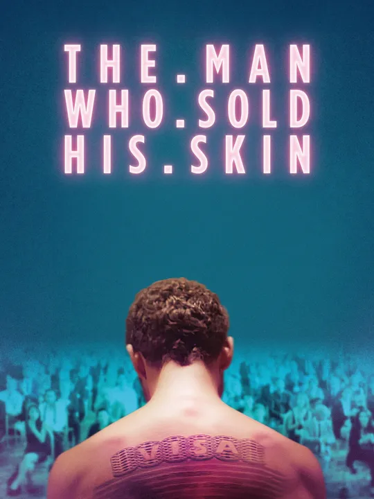 The Man Who Sold His Skin