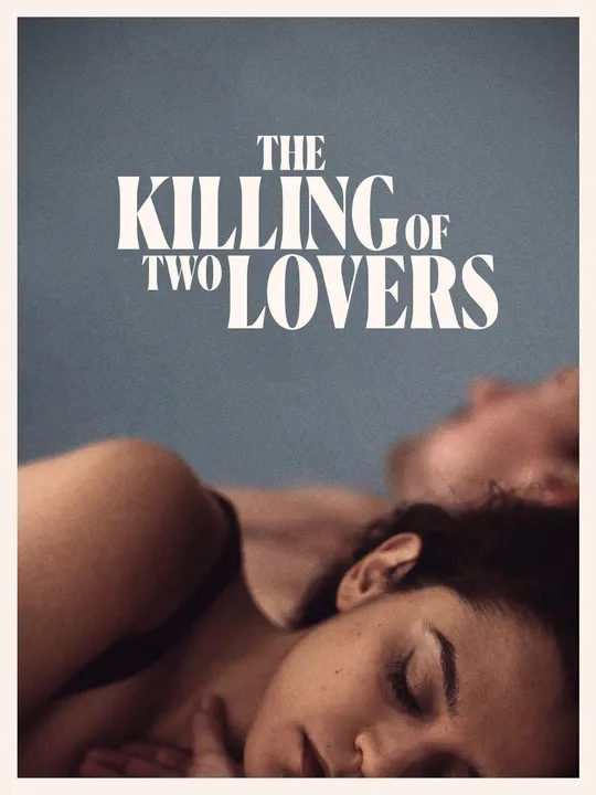 The Killing of Two Lovers
