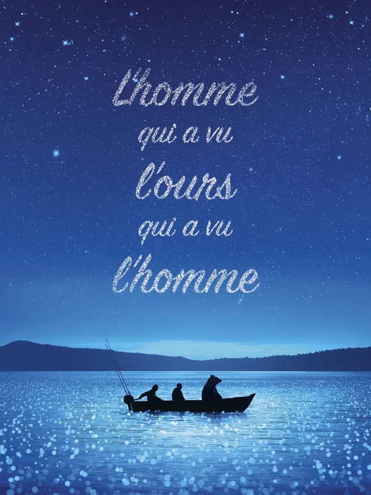 L'Homme qui a vu l'ours qui a vu l'homme