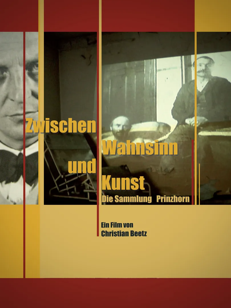 Between Insanity and Beauty – The Art Collection of Dr. Prinzhorn