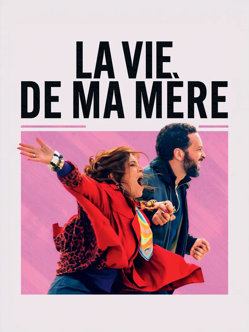 La vie de ma mère