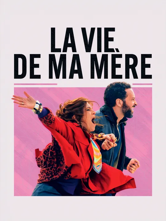 La vie de ma mère
