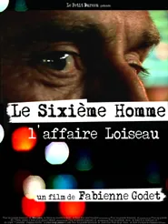 Le Sixième homme : l'affaire Loiseau